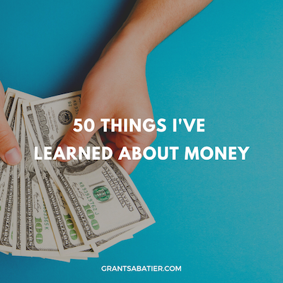 50 Things I've Learned About Money
